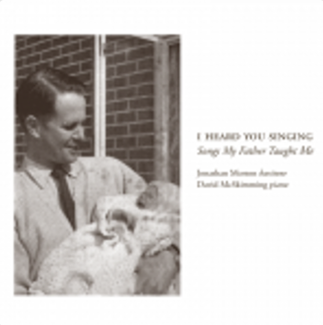 I Heard You Singing: Songs My Father Taught Me album cover